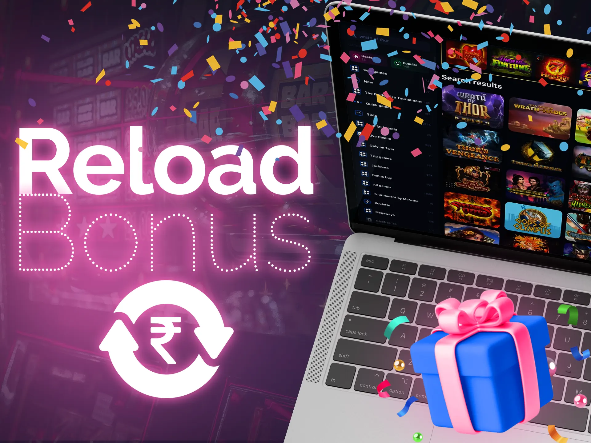At some casinos, there are reload bonuses that depend on the amount of lost money.